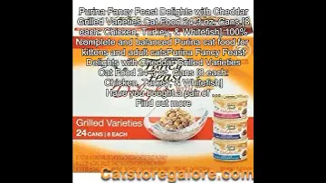 Purina Fancy Feast Delights with Cheddar Grilled Varieties Cat Food 24-3 oz. Cans [8 each: Chicken,